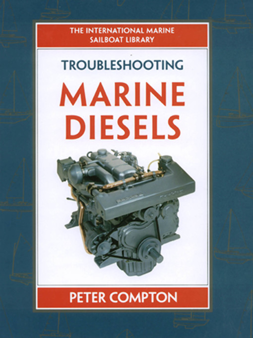 Title details for Troubleshooting Marine Diesel Engines by Peter Compton - Available